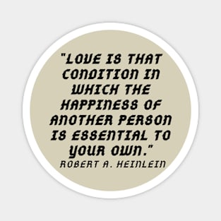 quote Robert Heinleen Magnet